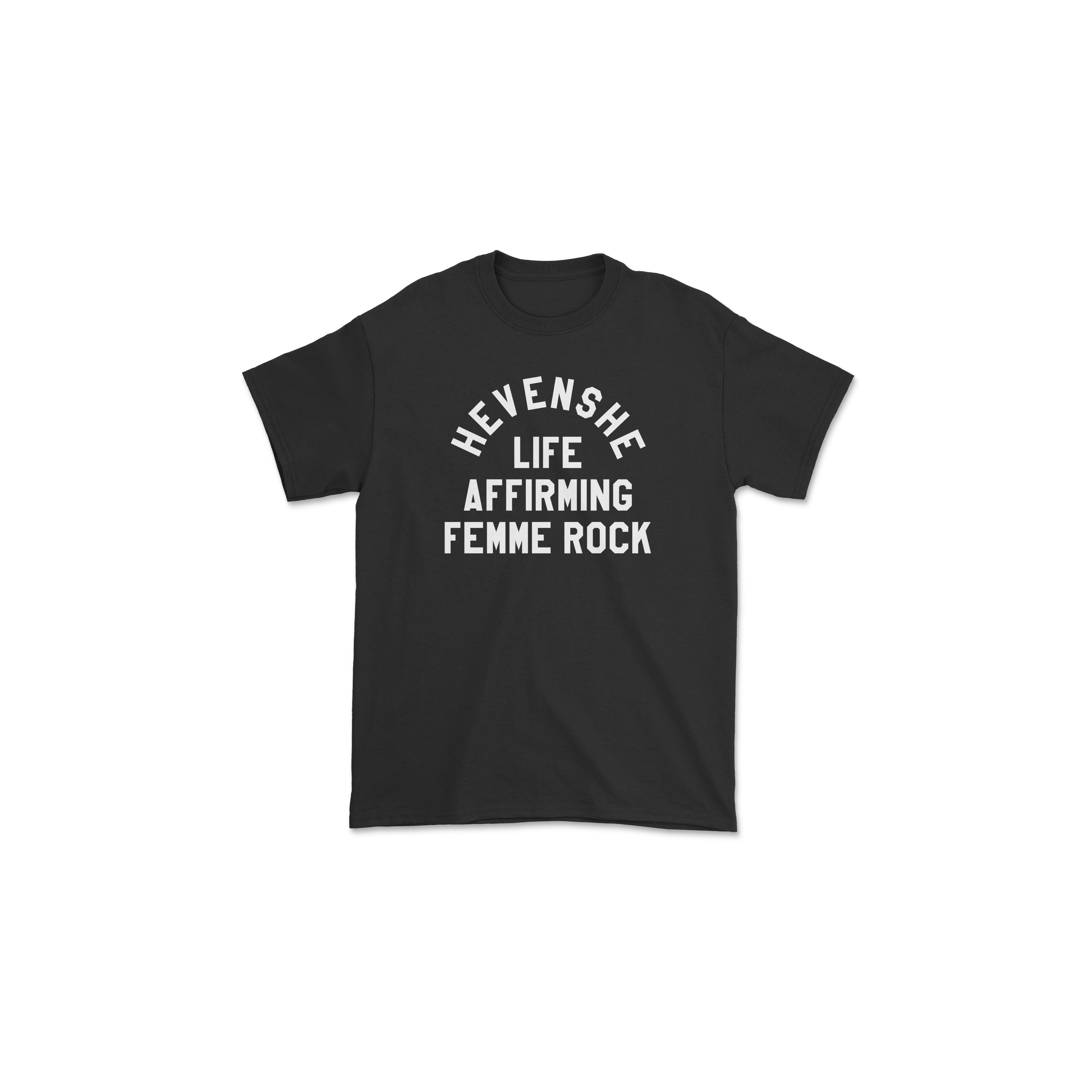 LIFE AFFIRMING FEMME ROCK TEE